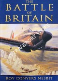 The Battle of Britain by NESBIT, Roy Conyers